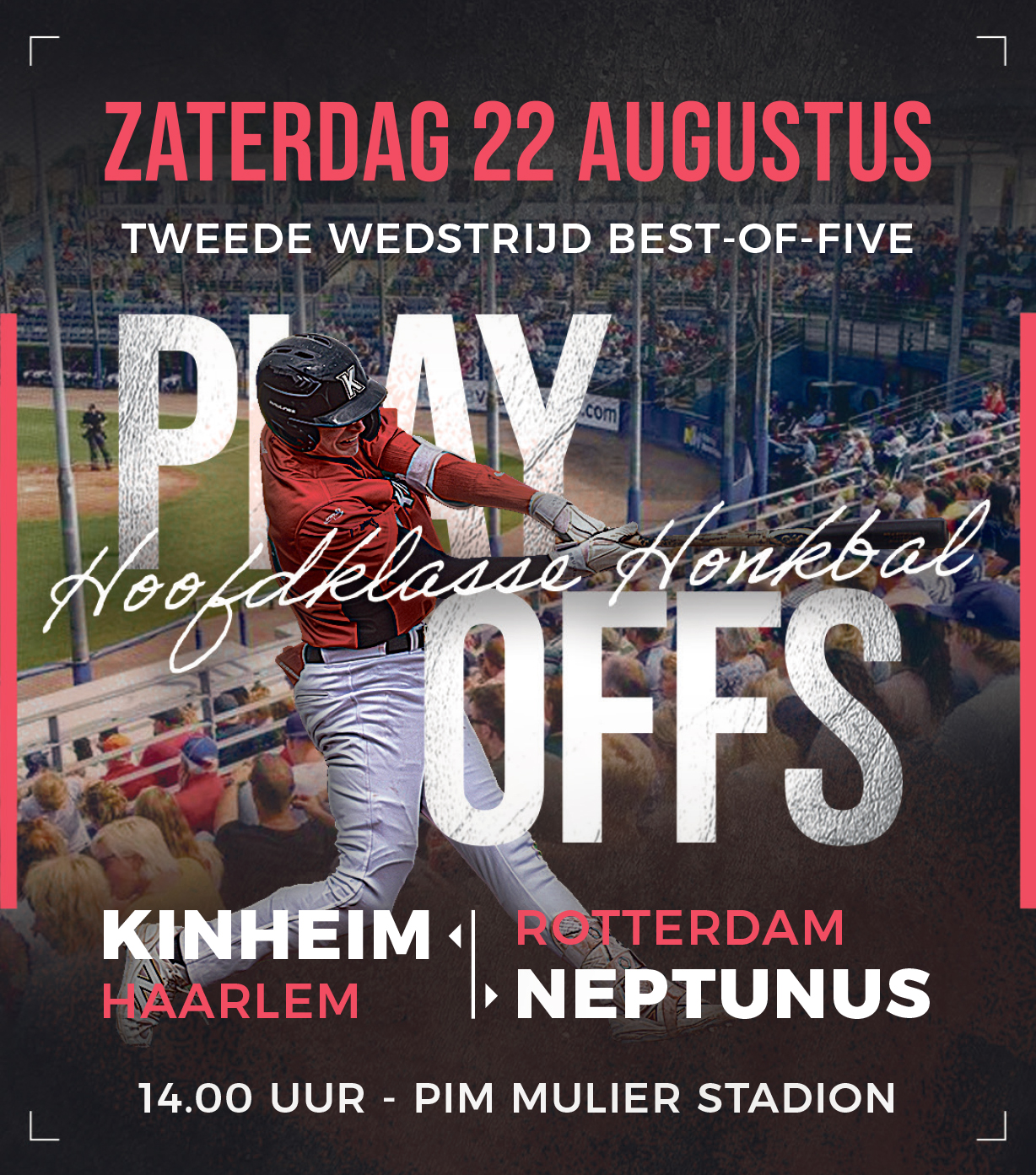 Tweede wedstrijd best-of-five - 22 augustus